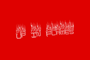 Up in Flames Font Review and Download